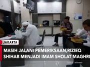 Tim Penyidik Hingga Malam Masih Terus Lakukan Pemeriksaan HRS