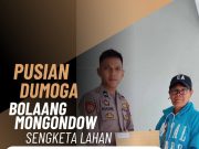 Sengketa Lahan Di Desa Pusian Dumoga Bolmong, Somasi Satu Sudah Disebar !!