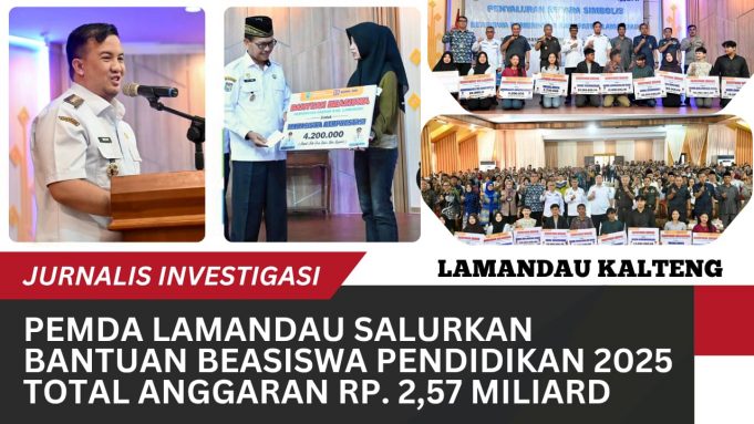 Pemda Lamandau Salurkan Anggaran 2,57 Miliard Beasiswa Pendidikan 2025, Berikut Aliran Dananya !!