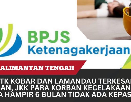 BPJS Ketenagakerjaan Lamandau Dipertanyakan, Santunan Para Korban Kecelakaan Kerja, Mau 6 Bulan Tak Ada Jawaban ?