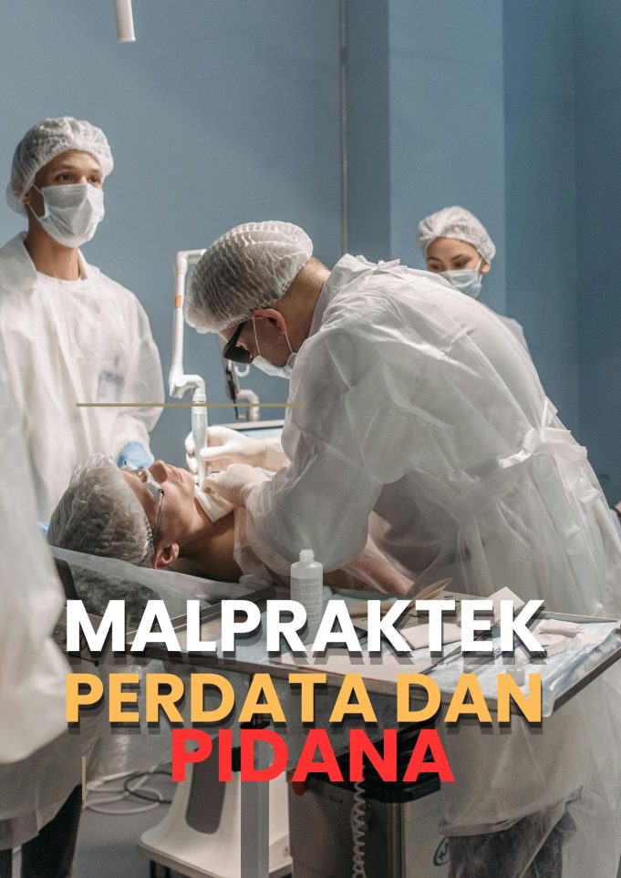 Antara Malpraktik Perdata Dan Pidana